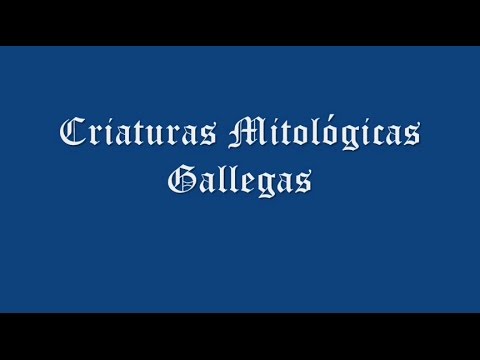 seres mitológicos gallegos